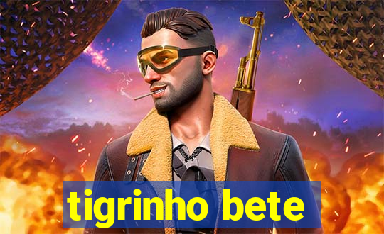 tigrinho bete